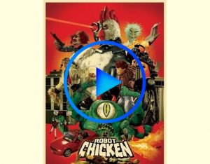 1302109 300x234 - Робоцып (Robot Chicken) смотреть онлайн